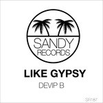 cover: Devip B - Like Gypsy