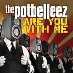 cover: The Potbelleez - Are You With Me (remixes)