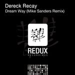 cover: Dereck Recay - Dream Way (Mike Sanders remix)