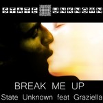 cover: Graziella|State Unknown - Break Me Up