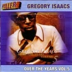 cover: Gregory Isaacs - Over The Years Volume 5