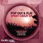 cover: Pop Out & Play - Spray Crazy EP