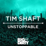 cover: Tim Shaft - Unstoppable