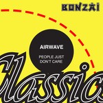 cover: Airwave - People Just Don't Care