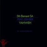 cover: 5th Element Sa|Ceaser - Yah Weh EP