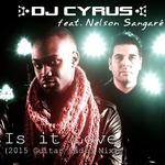 cover: Dj Cyrus|Nelson Sangare - Is It Love (2015 Guitar Mixes)