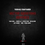 cover: Tuomas Rantanen - Vector Equation Remixes