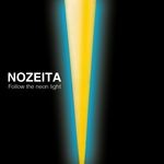 cover: Nozeita - Follow The Neon Light