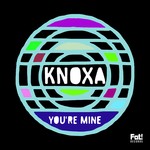 cover: Knoxa - You're Mine