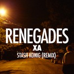 cover: X Ambassadors - Renegades (Stash Konig Remix)