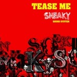 cover: Sneaky Sound System - Tease Me