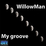 cover: Willowman - My Groove