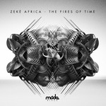 cover: Zeke Africa - The Fires Of Time