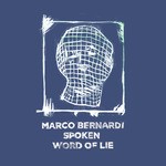 cover: Marco Bernardi - Spoken Word Of Lie