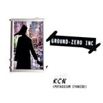 cover: Ground Zero Inc - Kcn (Potassium Cyanide)