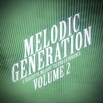 cover: Various - Melodic Generation Vol 2 (The Melodic Techno Collection)