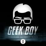 cover: Geek Boy - Troubled Waters (remixes)