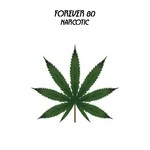 cover: Forever 80 - Narcotic