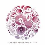 cover: Altered Perception - 1144