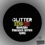 cover: Glitter - Crazy Man Remix