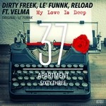 cover: Dirty Freek|Le' Funnk|Reload|Velma - My Love Is Deep