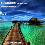 cover: Debbie Sharp|Groove, Stefan - Turn My Life Around 2015 (2015 remixes)