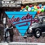 cover: Blow Of Luck - Life In Colors