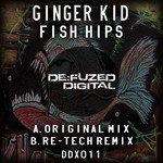 cover: Ginger Kid - Fish Hips