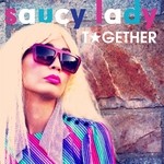 cover: Saucy Lady - Together