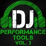 cover: Great "o" Music - DJ Performance Tools Vol 3