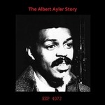 cover: Ayler, Albert|Various - The Albert Ayler Story