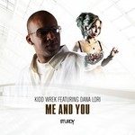 cover: Dana Lori|Kidd Wrek - Me & You