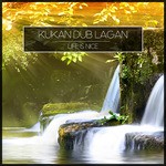 cover: Kukan Dub Lagan - Life Is Nice