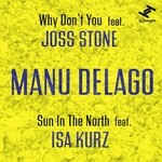 cover: Manu Delago - Why Dont You/Sun In The North