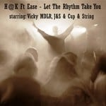 cover: Ease|H@k - Let The Rhythm Take You