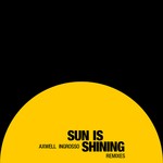 cover: Axwell|Ingrosso - Sun Is Shining (Remixes)