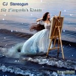 cover: Cj Stereogun - My Margarita's Dream