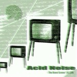 cover: Acid Noise - The Rave Scene