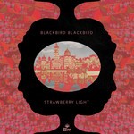 cover: Blackbird Blackbird - Strawberry Light