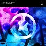 cover: Damien N-drix - Ghetto Funk