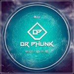 cover: Dr Phunk - Malachai/Rock That Body