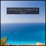 cover: Latin Bossa Connection - Brasil