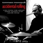 cover: Tommaso Monopoli - Accidental Rolling