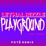 cover: Shakka|Lethal Bizzle - Playground (Pot? Remix)