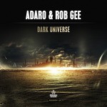 cover: Adaro & Rob Gee - Dark Universe