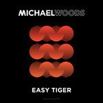 cover: Michael Woods - Easy Tiger