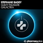 cover: Stephane Badey - Guilty Pleasure/Galactika