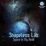 cover: Shapeless Lab - Space In My Head