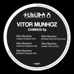 cover: Carlos Sants|Munhoz, Vitor - Caminos EP