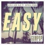 cover: Girls Love Djs|Sophia Ayana - Easy